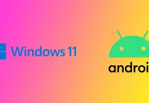 Windows 11 will soon have access to Android 13