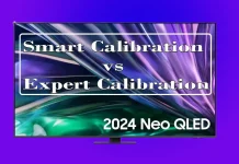 Samsung TVs, Smart Calibration vs Expert Calibration, explained