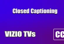 Enabling and disabling closed captioning on VIZIO TVs